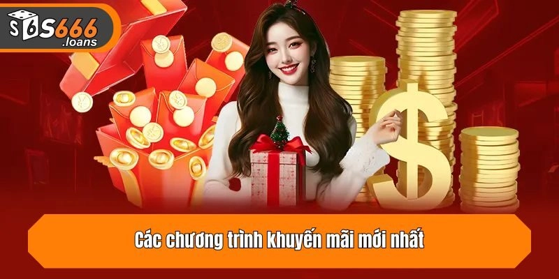 Các chương trình khuyến mãi mới nhất