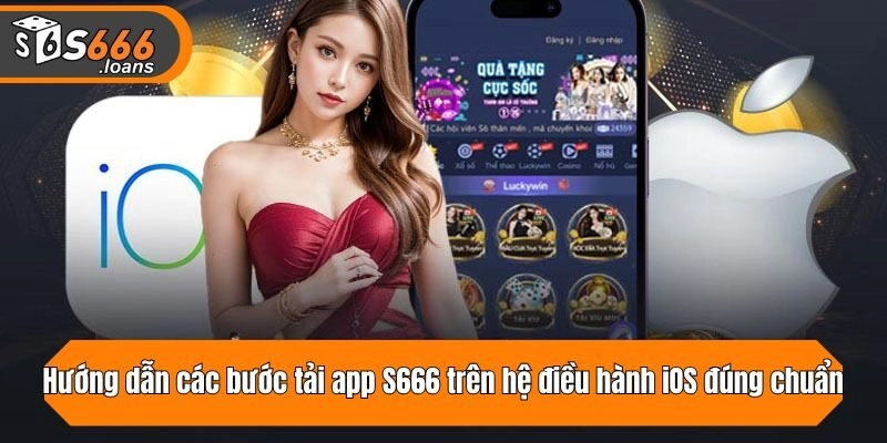 Hướng dẫn các bước tải app trên hệ điều hành iOS đúng chuẩn
